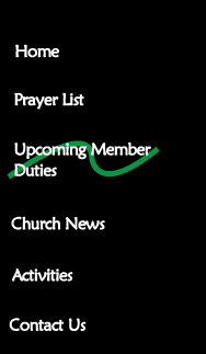 Sidebar: Home, Prayer List, Upcoming Member Duties, Church News, Activities and Contact Us