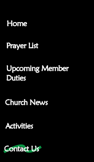 Sidebar: Home, Prayer List, Upcoming Member Duties, Church News, Activities and Contact Us